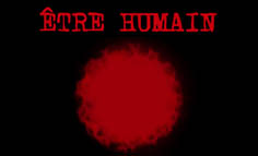 Etre Humain - Spectacle tout public Création-Ephémère Millau - Spectacles - Etre Humain